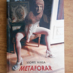 Viorel Mirea - Metaforar. O antologie a expresiei poetice