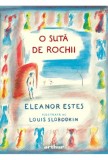 O suta de rochii - Eleanor Estes - Grupul Art