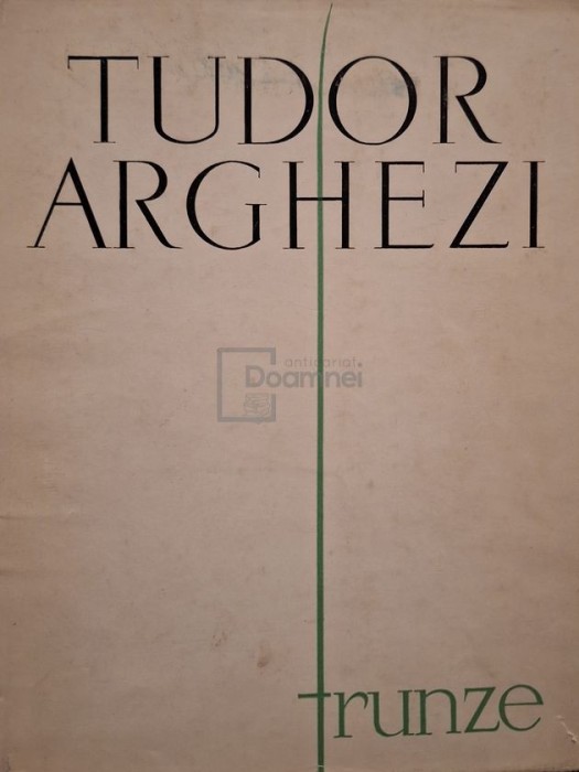 Tudor Arghezi - Frunze (Editia: 1961)
