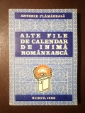 Antonie Plămădeală - Alte file de calendar de inimă rom&acirc;nească (1988)