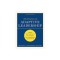 The Practice of Adaptive Leadership: Tools and Tactics for Changing Your Organization and the World