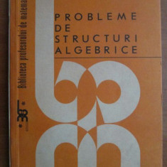 C. Nastasescu - Probleme de structuri algebrice