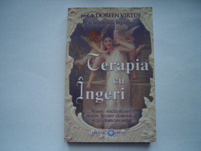 Terapia cu ingeri - Doreen Virtue foto