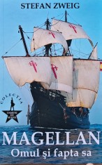 Magellan. Omul si fapta sa - 2019 - Stefan Zweig (XC70)
