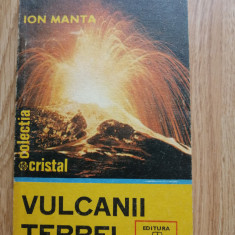 Ion Manta - Vulcanii Terrei - Colectia: 1985