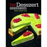 Desszert szerelem - S&uuml;tni b&aacute;rki tud - Varga G&aacute;bor
