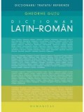 Dictionar Latin-Roman/Gheorghe Gutu