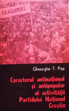 Gheorghe T. Pop - Caracterul antinational si antipopular al activitatii Partidului National Crestin (1978)