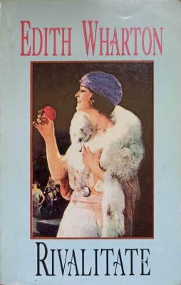 RIVALITATE-EDITH WHARTON-220869 foto