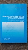 ELEMENTE DE ANALIZA MATEMATICA, TEORIA PROBABILITATILOR SI STATISTICA - Atanasiu