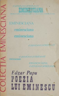 Poezia lui Eminescu - Edgar Papu foto