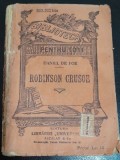 Robinson Crusoe, Daniel Defoe - Editura Alcalay 1932, Biblioteca pt. Toti, Carte Veche