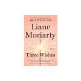 Three Wishes