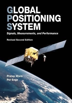 Global Positioning System: Signals, Measurements, and Performance (Revised Second Edition) foto