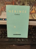 Prosper Merimee, Carmen, nuvele, BPT nr. 270, Editura pentru Literatură, București 1965, 189