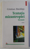TENTATIA MIZANTROPIEI STROMATE - JURNAL de CRISTIAN BADILITA , 2000