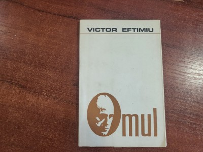 Omul de Victor Eftimiu foto