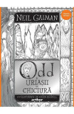 Odd Si Uriasii De Chiciura, Neil Gaiman - Editura Art