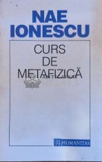 Curs de metafizica - 1995 - Nae Ionescu ($E177)