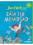 Baiatul miliardar - Editura Arthur