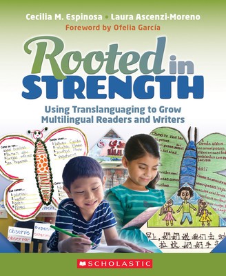 Rooted in Strength: Using Translanguaging to Grow Multilingual Readers and Writers foto