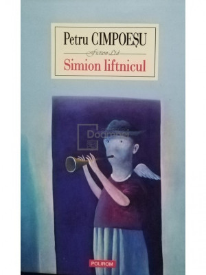 Petru Cimpoesu - Simion liftnicul (editia 2007) foto