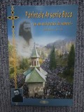 Parintele Arsenie Boca, un om mai presus de oameni, Marturii vol 4, 2011, 224 pag