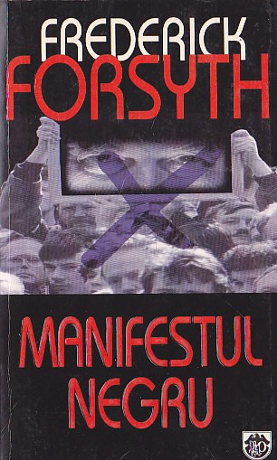 FREDERICK FORSYTH - MANIFESTUL NEGRU