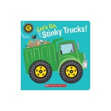 Let's Go, Stinky Trucks! (Spin Me!)
