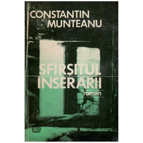 Constantin Munteanu - Sfarsitul inserarii - roman - 112392