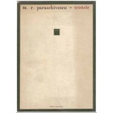 Miron Radu Paraschivescu - Tristele - 125242
