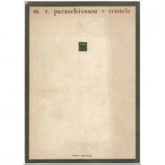 Miron Radu Paraschivescu - Tristele - 125242