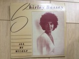 Shirley Bassey All By Myself 1982 album disc vinyl lp muzica pop jazz soul VG+