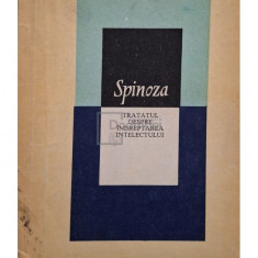 Baruch Spinoza - Tratatul despre indreptarea intelectului (editia 1979)