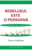 Bebelusul este o persoana - Carmen Anghelescu