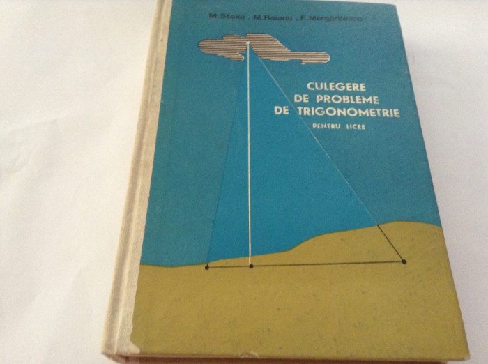 Culegere De Probleme De Trigonometrie Pentru Licee - M. Stoka,P9