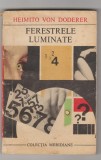 bnk ant Heimito Von Doderer - Ferestrele luminate
