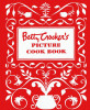 Betty Crocker&#039;s Picture Cook Book