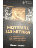 Franz Cumont - Misteriile lui Mithra (editia 2020)