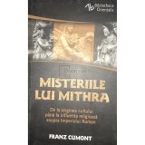 Franz Cumont - Misteriile lui Mithra (Editia: 2020)