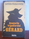 Arthur Conan Doyle &ndash; Aventurile brigadierului Gerard