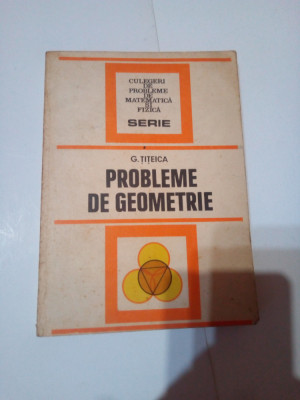 PROBLEME DE GEOMETRIE ~ G. TITEICA foto