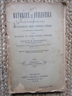 RETORICA SI STILISTICA - CRISTU S. NEGOESCU 1896 foto