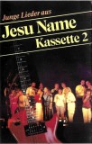Various - Junge Lieder Aus Jesu Name Kassette 2, Caseta audio
