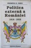 Politica Externa a Romaniei 1919-1933, Frederic C. Nanu, 1993, Istorie, Institutul European