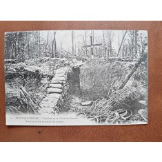 Carte postala. Le Bois le Pretre, tranchee de la Croix des Carmes, 1918