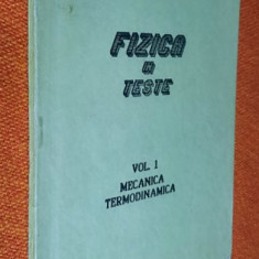 Fizica in teste Vol 1 mecanica termodinamica- Vasile Dorobantu, Mihalas 1991