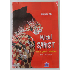 MICUL SAHIST , TESTE , JOCURI , PROBLEME de MIHAELA MIU , 2020