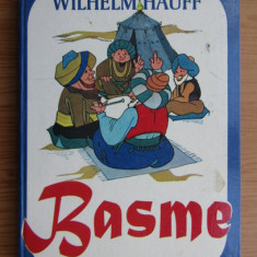 Wilhelm Hauff - Basme (1995, editie cartonata)