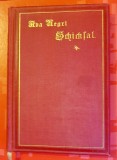 G903-Editie veche 1897- ADA NEGRI- Fatalitatea-SHICKSAL Berlin E4ditura Alexander Dunker editie de lux copertata panzata si aurita stare buna. buna.